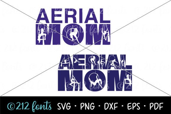 Aerial Mom Aerialist Graphic: Perfect for Embroidery