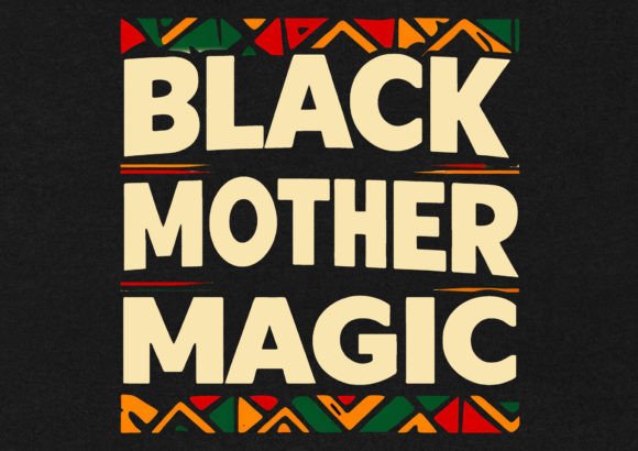 Black Mother Magic T-Shirt Design Review