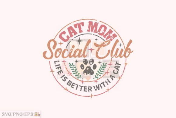 Cat Mom Social Club SVG for Embroidery