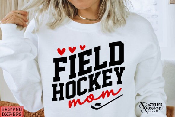 Field Hockey Mom T Shirt, SVG, PNG Review