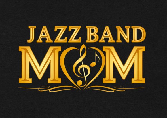 Jazz Band Mom T-Shirt Design: A Closer Look