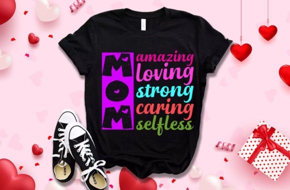 Mom Amazing Loving Mother's Day T-Shirt