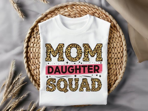 Mom Daughter Squad T-Shirt Embroidery Design