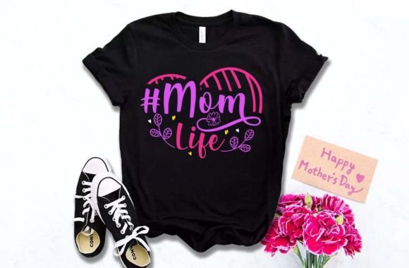 Mom Life Mother's Day T-Shirt Design