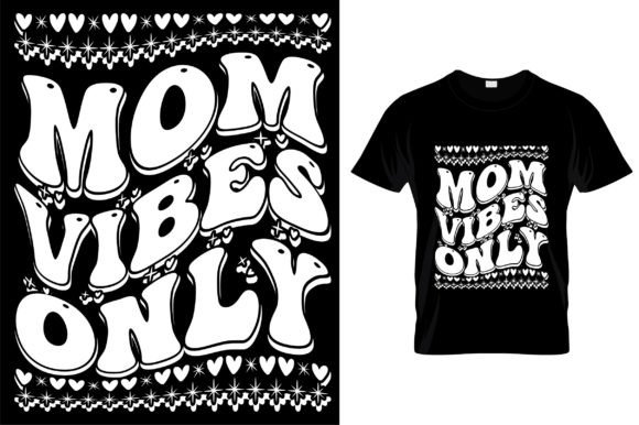 Mom Vibes Only Retro Wavy Svg: A Versatile Design