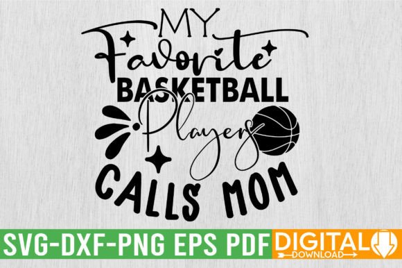My Favorite Basketball Players Calls Mom
