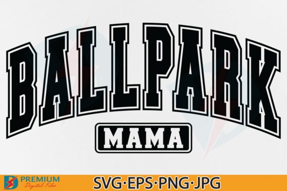 Review: Ballpark Mama Svg, Baseball Mom Varsity