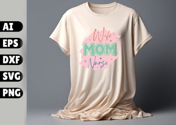 Wife Mom Nurse Typography Vector Review